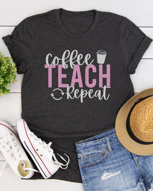 Coffee, Teach, Repeat Tee